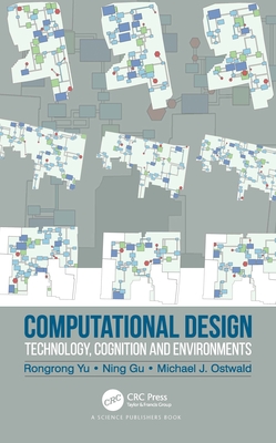 Cover of Computational Design: Technology, Cognition and Environments
