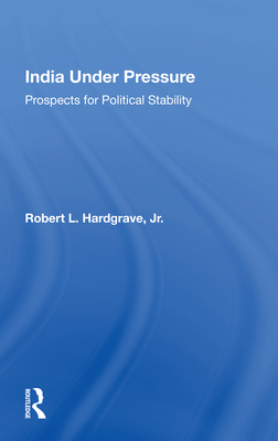 Cover of India Under Pressure: Prospects for Political Stability