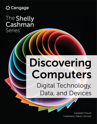 Cover of Discovering Computers: Digital Technology, Data, and Devices