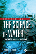 Cover of The Science of Water: Concepts and Applications