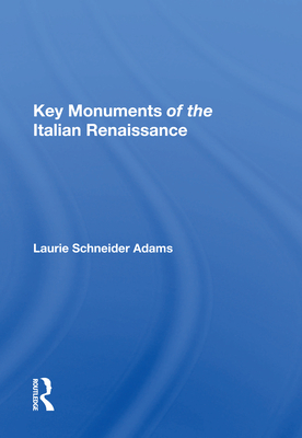 Cover of Key Monuments of the Italian Renaissance