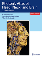 Cover of Rhoton's Atlas of Head, Neck, and Brain: 2D and 3D Images