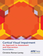 Cover of Cortical Visual Impairment: An Approach to Assessment and Intervention