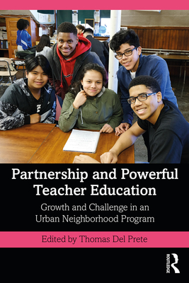 Cover of Partnership and Powerful Teacher Education: Growth and Challenge in an Urban Neighborhood Program