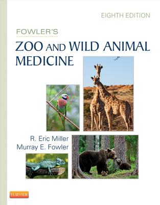 Cover of Fowler's Zoo and Wild Animal Medicine, Volume 8
