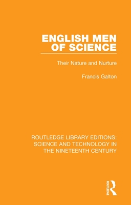 Cover of English Men of Science: Their Nature and Nurture
