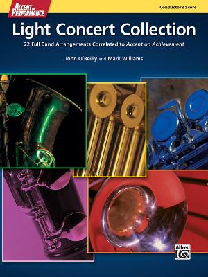 Cover of Accent on Performance Light Concert Collection: 22 Full Band Arrangements Correlated to Accent on Achievement, Comb Bound Score