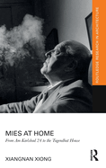 Cover of Mies at Home: From Am Karlsbad 24 to the Tugendhat House