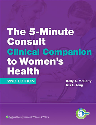 Cover of 5 Minute Consult Clinical Companion to Women's Health