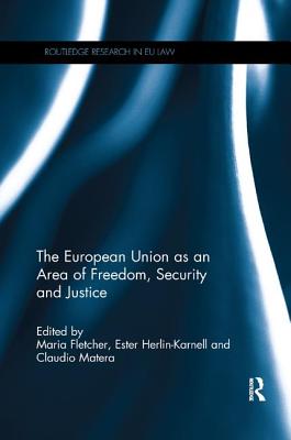 Cover of The European Union as an Area of Freedom, Security and Justice