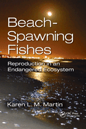 Cover of Beach-Spawning Fishes: Reproduction in an Endangered Ecosystem