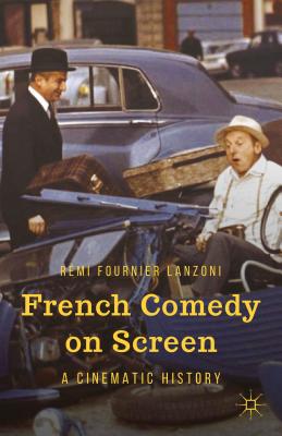 Cover of French Comedy on Screen: A Cinematic History