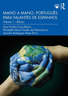 Cover of Mano a Mano: Portugu�s Para Falantes de Espanhol: Volume 1 - B�sico