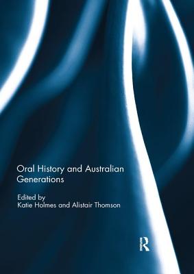 Cover of Oral History and Australian Generations
