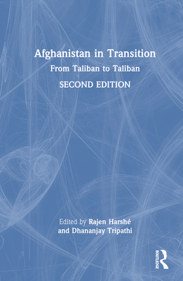 Cover of Afghanistan in Transition: From Taliban to Taliban