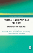 Cover of Football and Popular Culture: Singing Out from the Stands