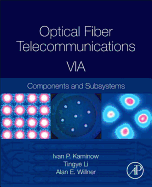 Cover of Optical Fiber Telecommunications Volume Via: Components and Subsystems (Revised)