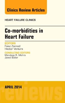 Cover of Co-Morbidities in Heart Failure, an Issue of Heart Failure Clinics: Volume 10-2 (Revised)