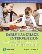 Cover of Early Language Intervention for Infants, Toddlers, and Preschoolers