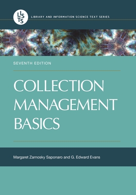 Cover of Collection Management Basics, 7th Edition (Library and Information Science Text)