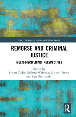 Cover of Remorse and Criminal Justice: Multi-Disciplinary Perspectives