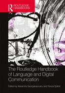 Cover of The Routledge Handbook of Language and Digital Communication