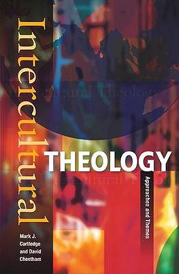 Cover of Intercultural Theology: Approaches and Themes