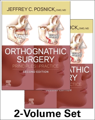 Cover of Orthognathic Surgery - 2 Volume Set: Principles and Practice