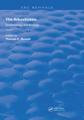 Cover of The Arboviruses:: Epidemiology and Ecology