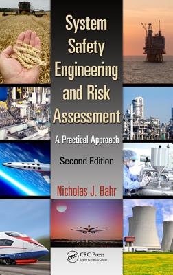 Cover of System Safety Engineering and Risk Assessment: A Practical Approach, Second Edition