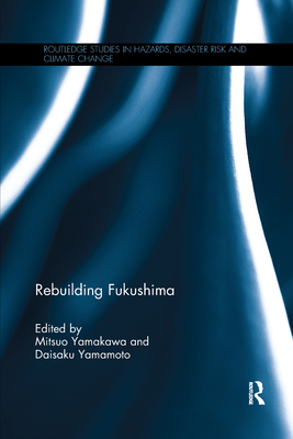 Cover of Rebuilding Fukushima