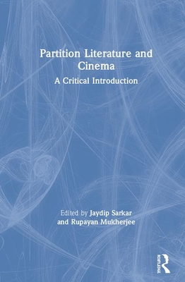 Cover of Partition Literature and Cinema: A Critical Introduction