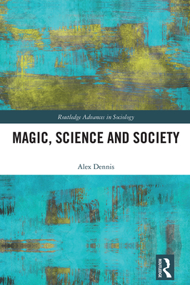 Cover of Magic, Science and Society