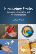 Cover of Introductory Physics: Summaries, Examples, and Practice Problems