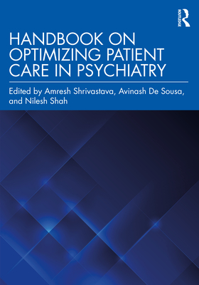 Cover of Handbook on Optimizing Patient Care in Psychiatry