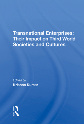 Cover of Transnational Enterprises: Their Impact on Third World Societies and Cultures