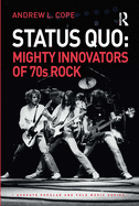 Cover of Status Quo: Mighty Innovators of 70s Rock