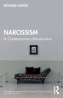 Cover of Narcissism: A Contemporary Introduction