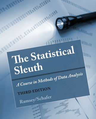 Cover of The Statistical Sleuth: A Course in Methods of Data Analysis