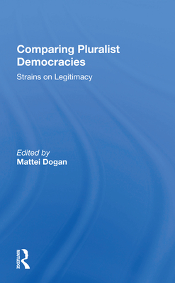 Cover of Comparing Pluralist Democracies: Strains on Legitimacy