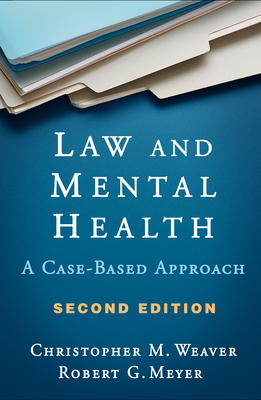 Cover of Law and Mental Health: A Case-Based Approach