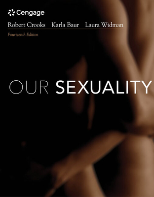 Cover of Bundle: Our Sexuality, Loose-Leaf Version, 14th + Mindtap for Crooks/Baur/Widman's Our Sexuality, 1 Term Printed Access Card