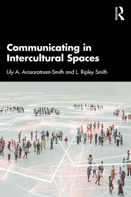 Cover of Communicating in Intercultural Spaces