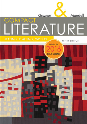 Cover of Bundle: Compact Literature: Reading, Reacting, Writing, 2016 MLA Update, 9th + Mindtap Literature 2.0, 1 Term (6 Months) Printed Access Card