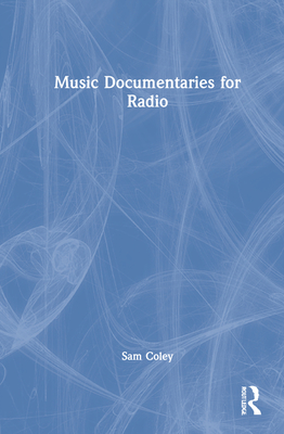 Cover of Music Documentaries for Radio