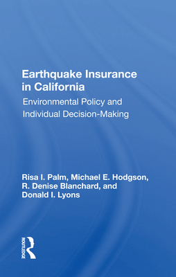 Cover of Earthquake Insurance in California: Environmental Policy and Individual Decision-Making