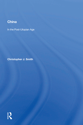 Cover of China: In the Post-Utopian Age