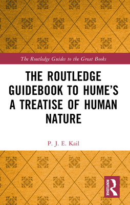Cover of The Routledge Guidebook to Hume's A Treatise of Human Nature