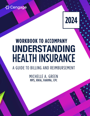 Cover of Student Workbook for Understanding Health Insurance: A Guide to Billing and Reimbursement - 2024