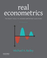Cover of Real Econometrics: The Right Tools to Answer Important Questions
